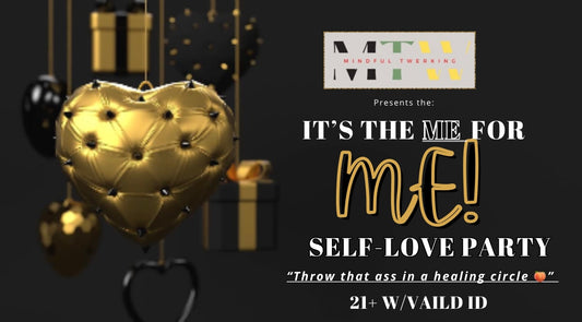 It's The 'Me' 4 ME Self-love Party (Supporter)